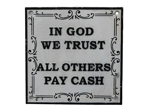 Schild „In God We Trust – All Others Pay Cash” – Gusseisen – Vintage-Look