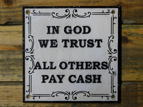 Schild „In God We Trust – All Others Pay Cash” – Gusseisen – Vintage-Look