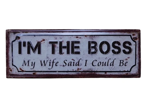 Sign “'I'm The Boss”' - 36 x 13 cm - Metal